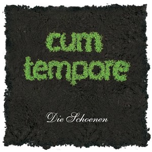 ältere Programme_Die Schoenen_Cum tempore-CD-Cover